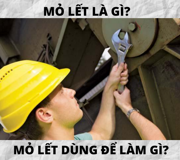 Mỏ lết là gì? Mỏ lết dùng để làm gì?