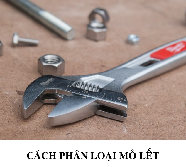 3 cách phân loại mỏ lết cực chuẩn