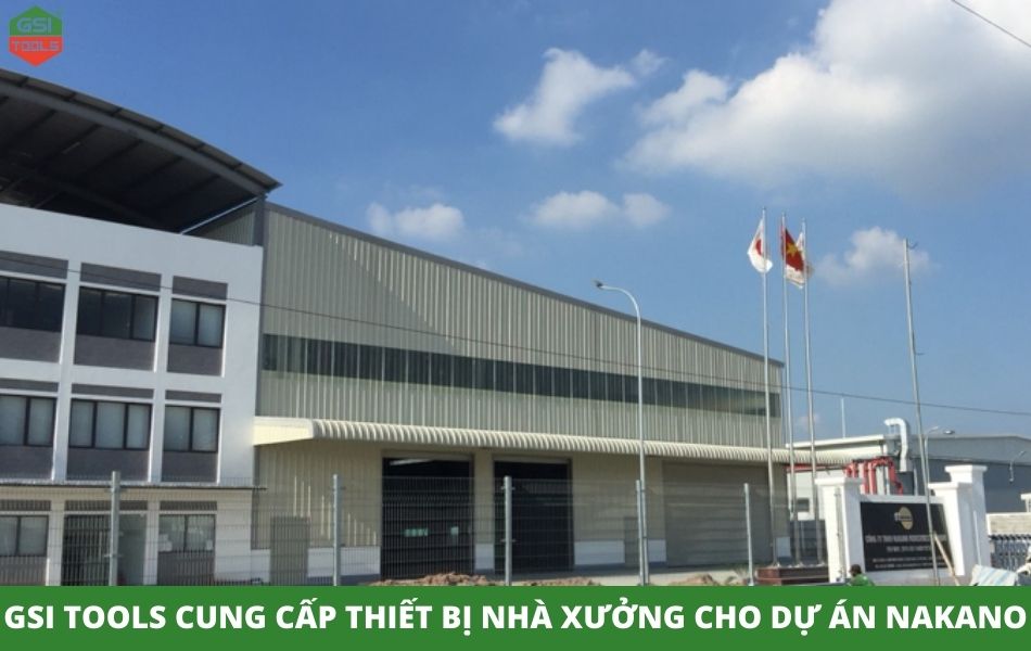 GSI cung cấp thiết bị nhà xưởng cho nhà máy NAKANO INDUSTRIES VIỆT NAM