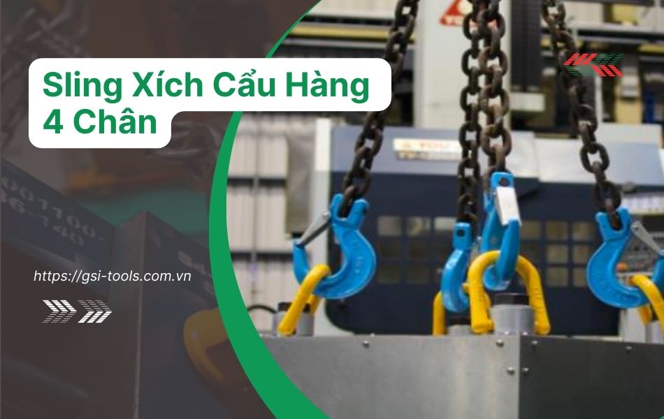 Bộ sling xích cẩu hàng 4 chân - Từ 3 đến 31 Tấn