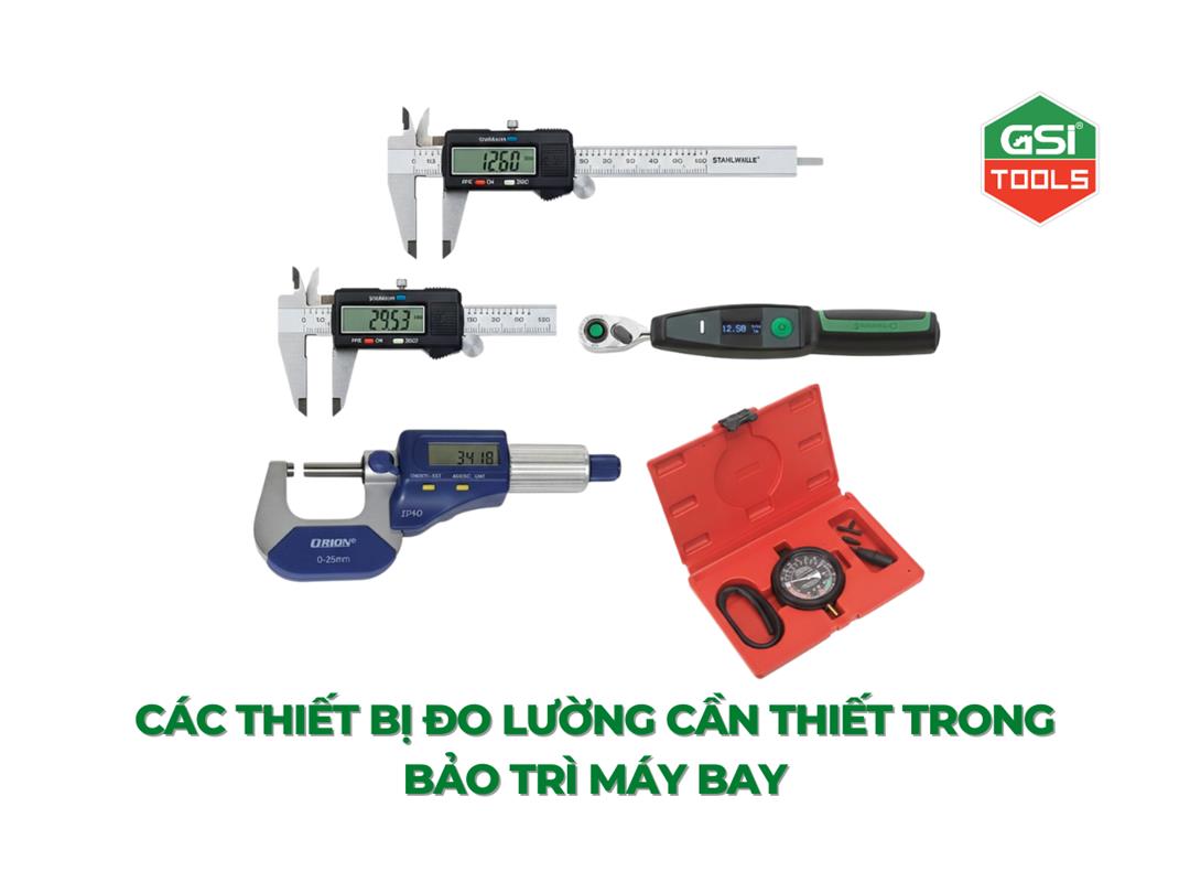 Các thiết bị đo lường cần thiết trong bảo trì máy bay